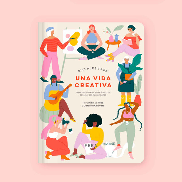 Rituales para una vida creativa